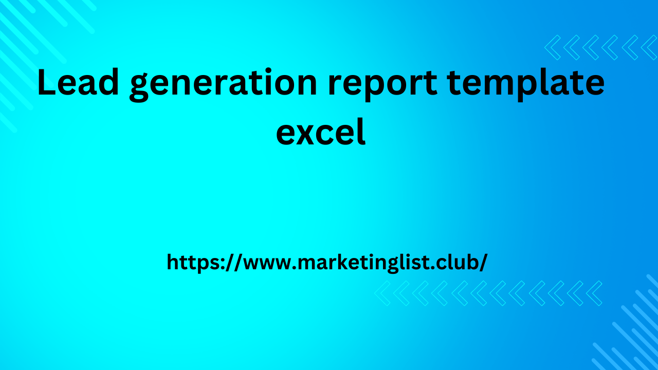 Lead generation report template excel