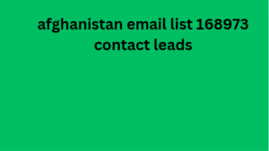 afghanistan email list 168973 contact leads