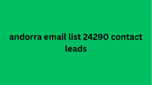 andorra email list 24290 contact leads