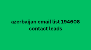 azerbaijan email list 194608 contact leads