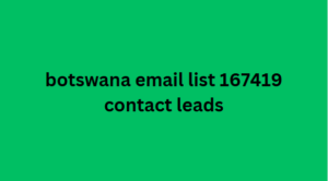 botswana email list 167419 contact leads