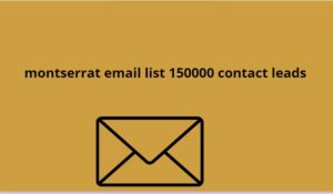 montserrat email list 150000 contact leads