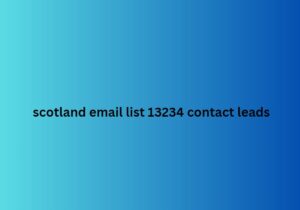 scotland email list 13234 contact leads