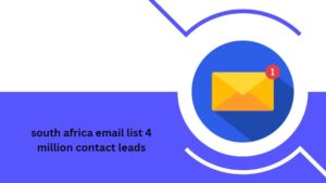 south africa email list 4 million contact leads