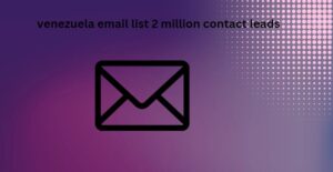 venezuela email list 2 million contact leads